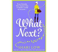 Shari Low What Next? (Tascabile) Carly Cooper Series