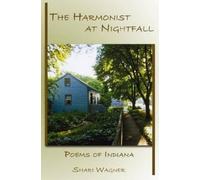 Shari Wagner The Harmonist at Nightfall (Tascabile)