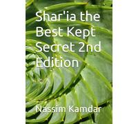 Shariah the Best Kept Secret 2nd Edition