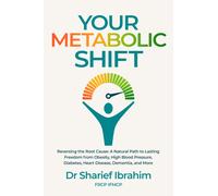 Sharief Ibrahim Your Metabolic Shift (Copertina rigida)