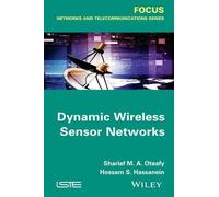Sharief M. A. Oteafy Hossam S. Has Dynamic Wireless Sensor Ne (Copertina rigida)