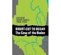 Sharif Harir Short-Cut to Decay (Tascabile)
