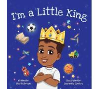 Sharifa Brown I'm a Little King (Copertina rigida)