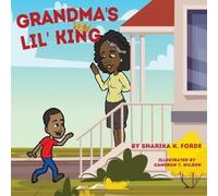 Sharika K Forde Grandma's Lil' King (Tascabile)