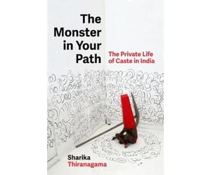 Sharika Thiranagama The Monster in Your Path (Tascabile)