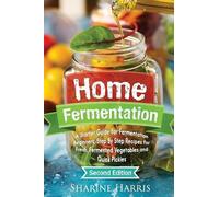 Sharine Harris Home Fermentation (Tascabile)