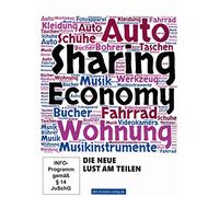 Sharing Economy - Die neue Lust am Teilen