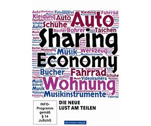 Sharing Economy - Die neue Lust am Teilen