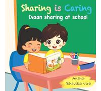 Sharing is Caring: Ivaan Sharing at School