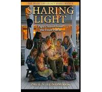 SHARING LIGHT: Papa’s Stories from the Front Porch