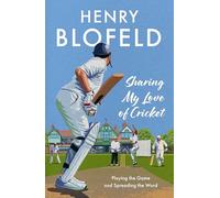 Sharing My Love of Cricket : Playing the Game and Spreading the Word