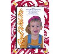 Sharing the Joy of Storytelling with Your Deaf Toddler