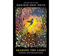 Sharing the Light: Stories and Reflections
