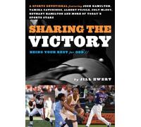 Sharing the Victory by Jill Ewert (2011-07-12)