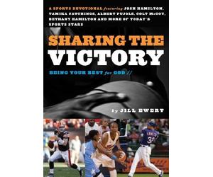 Sharing the Victory by Jill Ewert (2011-07-12)