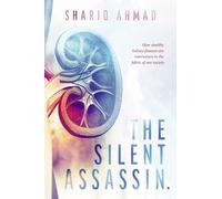 Shariq Ahmad The Silent Assassin. (Tascabile)