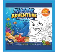Shark Adventure Coloring Book for Kids