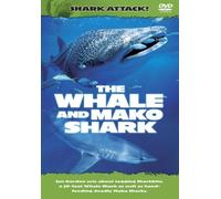Shark Attack - The Whale And Mako Shark [DVD]