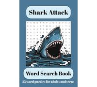Shark Attack Word Search Book: Easy-to-read word find puzzles about sharks, hunting, oceans, and more / 55 puzzles / 110 pages