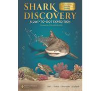 Shark Discovery: Ground Sharks - A Dot-to-Dot Expedition For Kids Aged 6 to 12: An Interactive Shark Fact & Activity Book Featuring 25 Shark Species, ... Narration & Calming Ocean Soundscapes