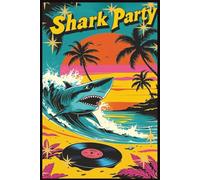 Shark Party Jaws Notebook: Size 6 x 9 inches, Wide-Ruled, Lined blank , 110 Pages, Composition Notebook, Journal Writing Notebook