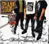 Shark Soup - Fatlip Showbox