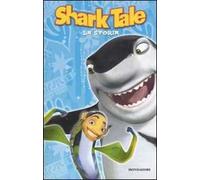 Shark tale. La storia