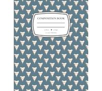 Shark Tooth Composition Book: Wide Ruled Notebook for Shark Lovers