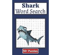 Shark Word Search: 50 Plus Puzzles | 110 Pages | 6 in x 9 in
