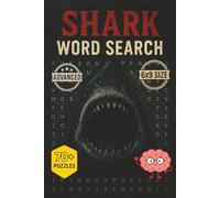 Shark Word Search: 70+ Advanced Puzzles Featuring Shark Science, Marine Terms, and Ocean Life | 6x9 Travel-Friendly Puzzle Book