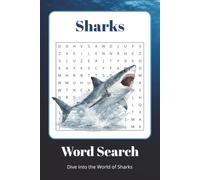 Shark Word Search: For Adults, Teens & Shark Lovers | 70+ Underwater Adventures for Fun, Relaxation & Learning