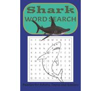 Shark Word Search Puzzle Book: Word Search Puzzles for Adults about Sharks, the Ocean, Marine Life and More - Easy to Read Fun | 50+ Brain Challenging Games | Perfect for Gifts and Special Occasions