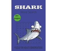 Shark Word Search Puzzle Book: Word Search with Easy to Read Print about shark, fish, sea life and More (6x9 inches, 110 pages) 50+ Puzzles Gift for Holiday and Free Time