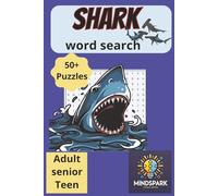 SHARK word search puzzle book: Word search with easy to read print about Sharks, the types and habitat. 6X9 inches 110 pages over 50 puzzles. Gift ... lover. Holidays, birthday, or just relaxing