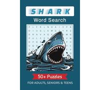 Shark Word Search Puzzle Book: Word Searches with Easy-to-Read Print about Shark, Sea Predator, Cartilaginous Fish and More | 6x9 inches, 110 pages | ... Gift for Vacations, Holidays and Free Times