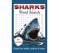 Shark Word Search Puzzle Book: Word Searches With Easy To Read Print About Sharks, Fish And More | 6x9 inches, 110 Pages | 50+ Puzzles ... Gift For Holidays, Birthdays and Free Times
