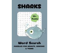 Shark Word Search Puzzle Book: Word Searches with Easy to Read Print about Sharks, Fishes, Marine Life and More | 6x9 inches, 110 pages | 50+ Puzzles … Gift for Vacations, Holidays and Free Times
