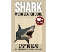Shark Word Search Puzzle Book: Word Searches with Easy to Read Print about Sharks, Predator Fish, Ocean Hunters and More |6x9 inches, 110 pages | 50+ Puzzle… Gift for Vacation, Holidays and Free Times