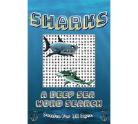Shark Word Search Puzzle Book: Word Searches with Easy to Read Print about Sharks, Sea, Fish and More | 6x9 inches, 110 pages | 50+ Puzzles ... Gift for Vacations, Holidays, and Pastimes