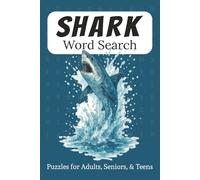 Shark Word Search Puzzle Book: Word Searches with Easy to Read Print about Sharks, the Ocean, the Beach, and More | 6x9 inches, 111 pages | 50+ Puzzles... Gift for Vacations, Holidays and Free Times