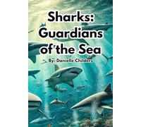 Sharks: Guardians of the Sea