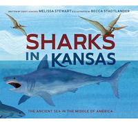 Sharks in Kansas: The Ancient Sea in the Middle of America