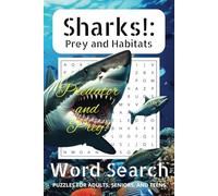 Sharks!: Prey and Habitats Word Search Puzzle Book: Word Searches with Easy-to-Read Print about Sharks, Shark Prey, Shark Habitats and More | 6x9 ... Gift for Vacations, Holidays and Free Times