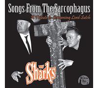 Sharks - Songs From The Sarcophagus
