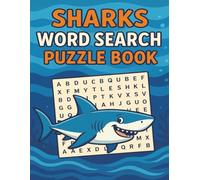 Sharks Word Search Puzzle Book: Easy To Read Large Print, 8.5*11 inches, 200 pages, 100 Puzzles, with solutions, Gifts For Vacations, Traveling. Camping, Christmas Gifts, for Seniors & Adults
