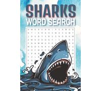 Sharks Word Search Puzzle Book: Word Searches For Relaxation With Easy To Read Print About Sharks, Sea life, Oceans, and More | 6x9 inches, 80 pages | ... Gift for Vacations, Holidays, and Free Times