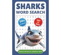 Sharks Word Search Puzzle Book: Word Searches with Easy to Read Print about Sharks and More | 6 x9 inches, 110 pages | 50+ Puzzles … Gift for Vacations, Holidays and Relaxation Times
