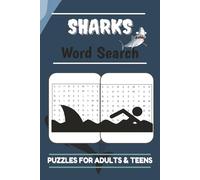 Sharks Word Search Puzzle Book: Word Searches with Easy to Read Print about Sharks, Deep Sea, Marine Life & More | 6x9 inches, 110 pages, 50+ Puzzles ... for Vacations, Holidays, and Leisure