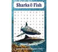 Sharks Word Search Puzzle Book: Word Searches with Easy to Read Print about Sharks, Fish, Sea Life & More | 6x9 inches, 110 pages | 50+ Puzzles... Gift for Vacations, Holidays and Free Times