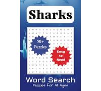 Sharks Word Search Puzzle Book: Word Searches with Easy to Read Print about Sharks, Hammerheads, and More | 6x9 inches, 110 pages | 50+ Puzzles ... Gift for Vacations, Holidays, and Free Times